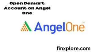 Open Demart Account On Angel One